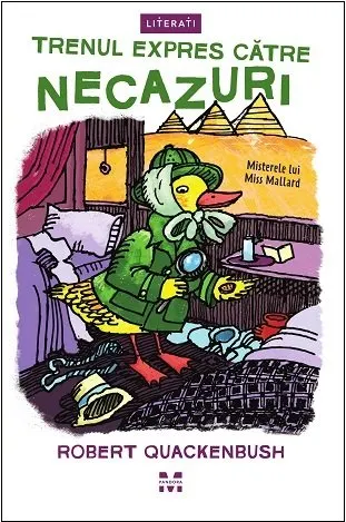 Coperta cărții Trenul expres către necazuri (seria Misterele lui Miss Mallard)