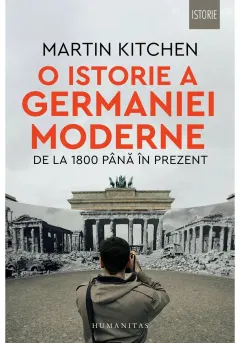 Coperta cărții O istorie a Germaniei moderne de la 1800 până în prezent