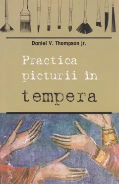 Coperta cărții Practica picturii în tempera