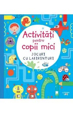 Coperta cărții Activitati pentru copii mici. Jocuri cu labirinturi