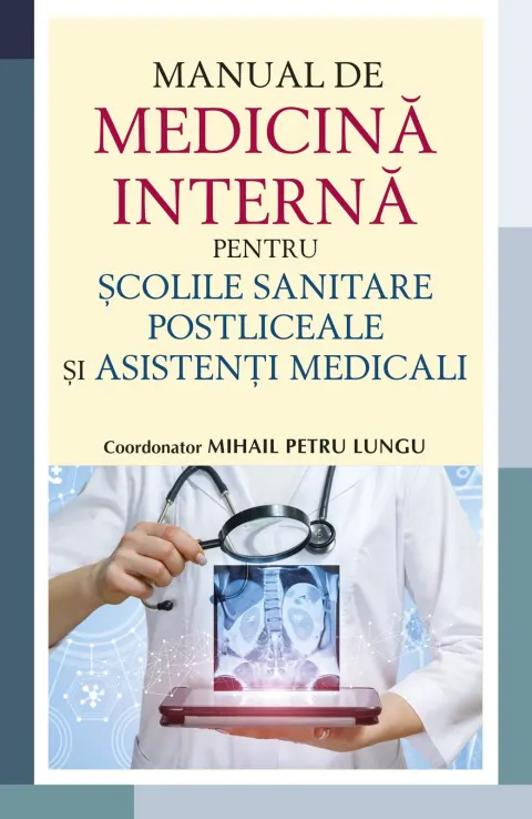 Coperta cărții Manual de medicină internă pentru școlile sanitare postliceale și asistenți medicali