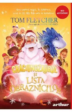 Coperta cărții Craciunozaurul si Lista Obraznicilor