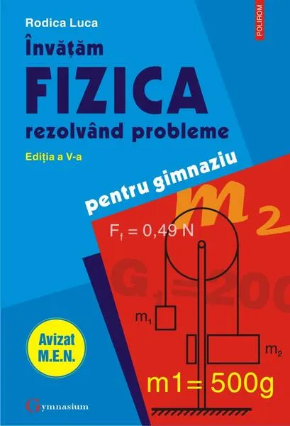 Coperta cărții Invatam fizica rezolvand probleme pentru gimnaziu
