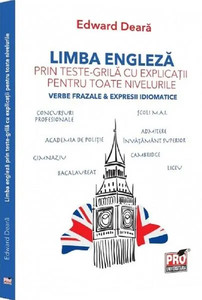 Coperta cărții Limba engleză prin teste-grilă cu explicații pentru toate nivelurile