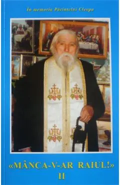 Coperta cărții Manca-v-ar Raiul II - Cleopa