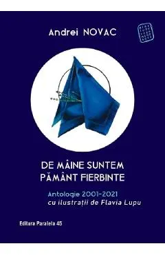Coperta cărții De maine suntem pamant fierbinte