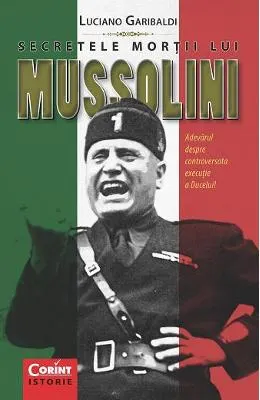 Coperta cărții Secretele mortii lui Mussolini