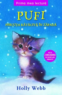 Coperta cărții Pufi, pisicuța rătăcită în zăpadă. Prima mea lectură