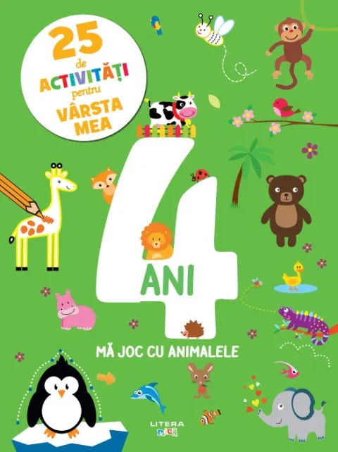 Coperta cărții 25 de activitati pentru varsta mea. 4 ani. Ma joc cu animalele