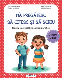 Coperta cărții Ma preatesc sa citesc si sa scriu. Caiet de activitati si exercitii grafice. Grupa mare