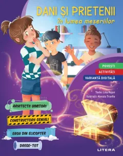 Coperta cărții Dani si prietenii in lumea meseriilor. Povesti si activitati