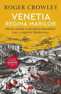 Coperta cărții Veneția. Regina mărilor