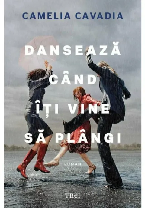 Coperta cărții Danseaza cand iti vine sa plangi