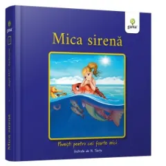 Coperta cărții Mica sirena. Povesti pentru cei foarte mici. Editia 2026