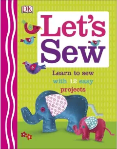 Coperta cărții Let's Sew (DK)