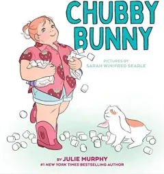 Coperta cărții Chubby Bunny