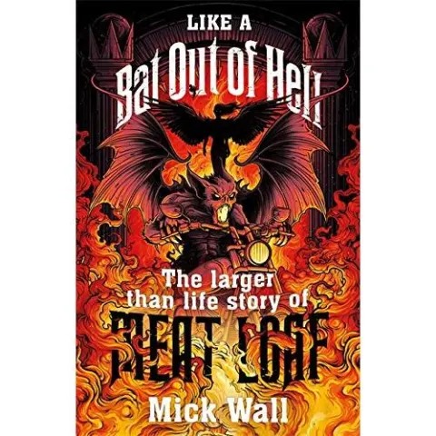 Coperta cărții Like a Bat Out of Hell : The Larger than Life Story of Meat Loaf