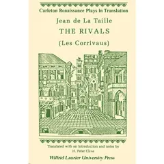 Coperta cărții The Rivals (Les Corrivaus) - Jean de la Taille