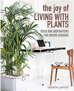 Coperta cărții Joy of Living with Plants