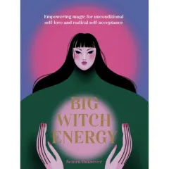 Coperta cărții Big Witch Energy: Power Spells for Modern Witches, Semra Haksever