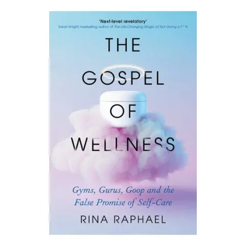 Coperta cărții The Gospel Of Wellness