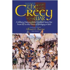 Coperta cărții Crecy War, Alfred H. Burne