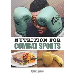 Coperta cărții Nutrition for Combat Sports