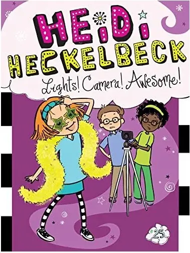 Coperta cărții Heidi Heckelbeck Lights! Camera! Awesome!
