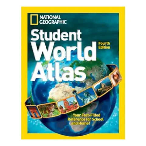 Coperta cărții National Geographic Student World Atlas, Fourth Edition, National Geographic