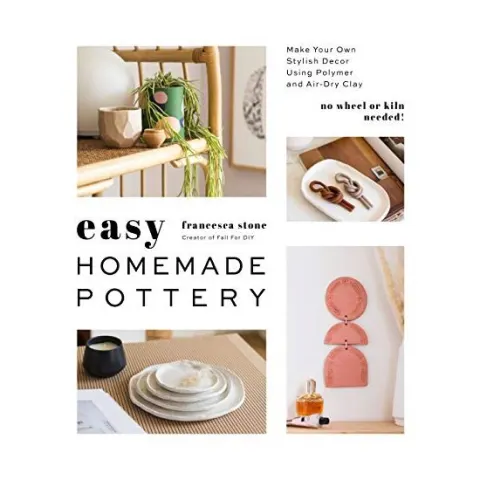 Coperta cărții Easy Homemade Pottery, Francesca Stone