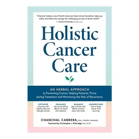 Coperta cărții Holistic Cancer Care, Chanchal Cabrera