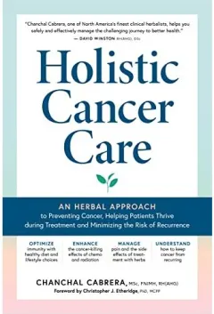 Coperta cărții Holistic Cancer Care, Chanchal Cabrera