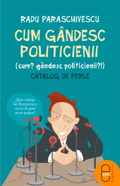 Coperta cărții Cum gandesc politicienii (Cum? Gandesc politicienii?) (pdf)