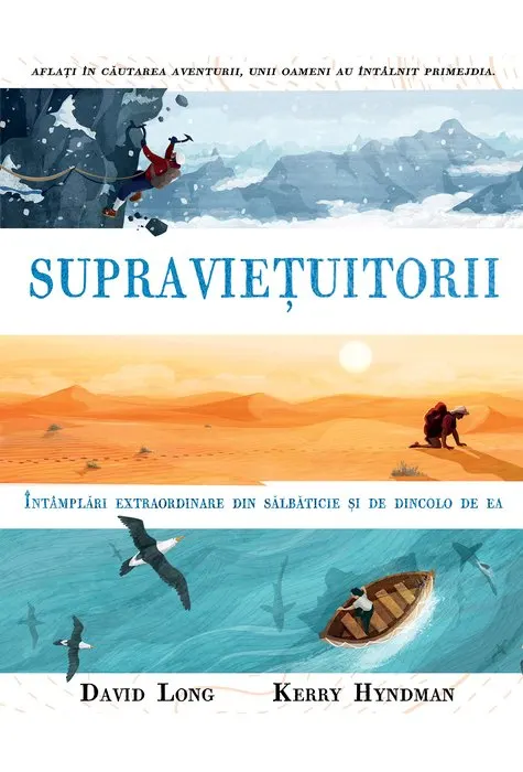 Coperta cărții Supraviețuitorii. Întâmplări extraordinare din sălbăticie și de dincolo de ea