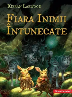 Coperta cărții Fiara Inimii Întunecate (Saga celor Cinci Tărâmuri, cartea a III-a)