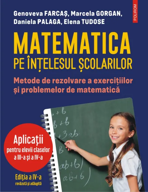 Coperta cărții Matematica pe înțelesul școlarilor. Metode de rezolvare a exercițiilor și problemelor de matematică