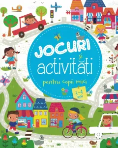 Coperta cărții Jocuri si activitati pentru copii mici (3-4 ani)