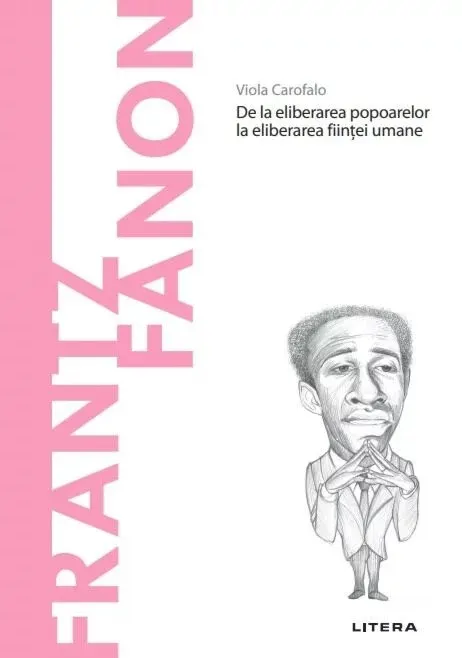 Coperta cărții Descoperă filosofia. Frantz Fanon