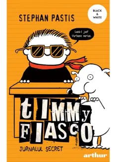 Coperta cărții Timmy Fiasco 5. Jurnalul secret