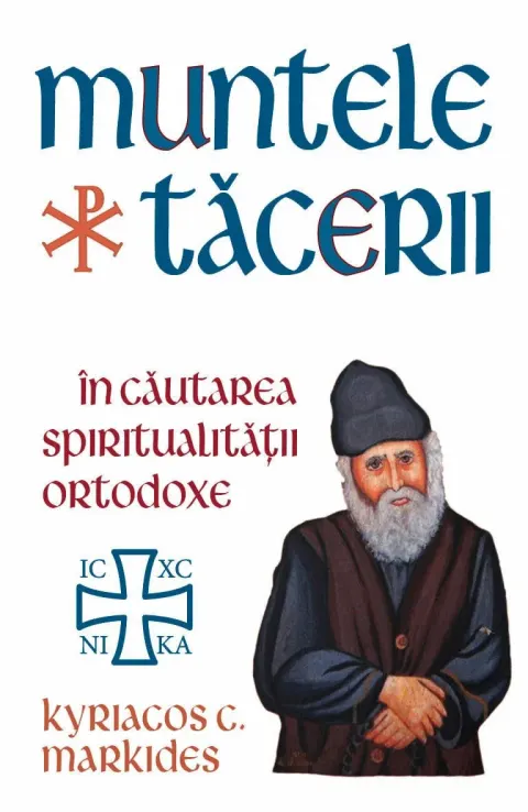 Coperta cărții Muntele tacerii. In cautarea spiritualitatii ortodoxe