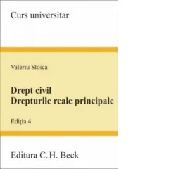 Coperta cărții Drept civil. Drepturile reale principale. Editia 4