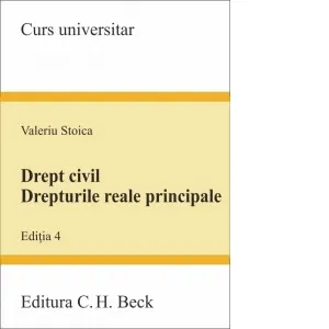 Coperta cărții Drept civil. Drepturile reale principale. Editia 4