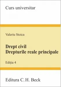 Coperta cărții Drept civil. Drepturile reale principale. Editia 4