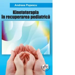 Coperta cărții Kinetoterapia in recuperarea pediatrica