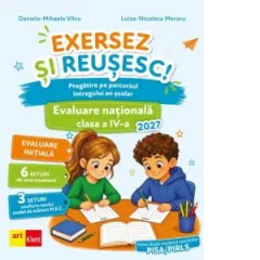 Coperta cărții Evaluare Nationala 2027 Clasa a IV-a. Exersez si reusesc! Pregatire pe parcursul intregului an scolar - Itemi dupa modelul testarilor PISA/PIRLS