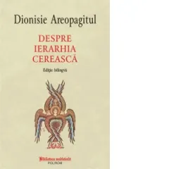 Coperta cărții Despre ierarhia cereasca (editie bilingva)