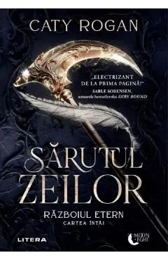 Coperta cărții Sarutul zeilor. Seria Razboiul etern Cartea 1