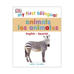 Coperta cărții My First Bilingual Animals / animales