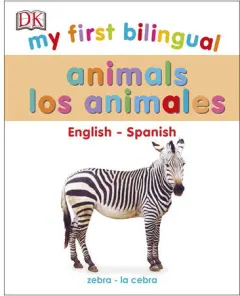 Coperta cărții My First Bilingual Animals / animales