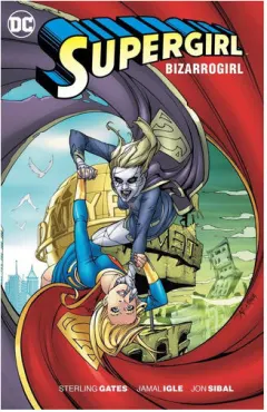 Coperta cărții Supergirl. Bizarrogirl